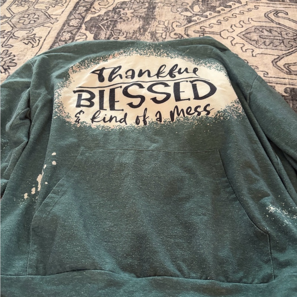 Thankful Blessed & Kind of a Mess Green Pullover Hoodie